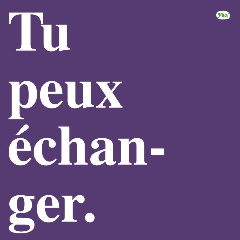 Carte GROU N°31 - Tu peux échanger